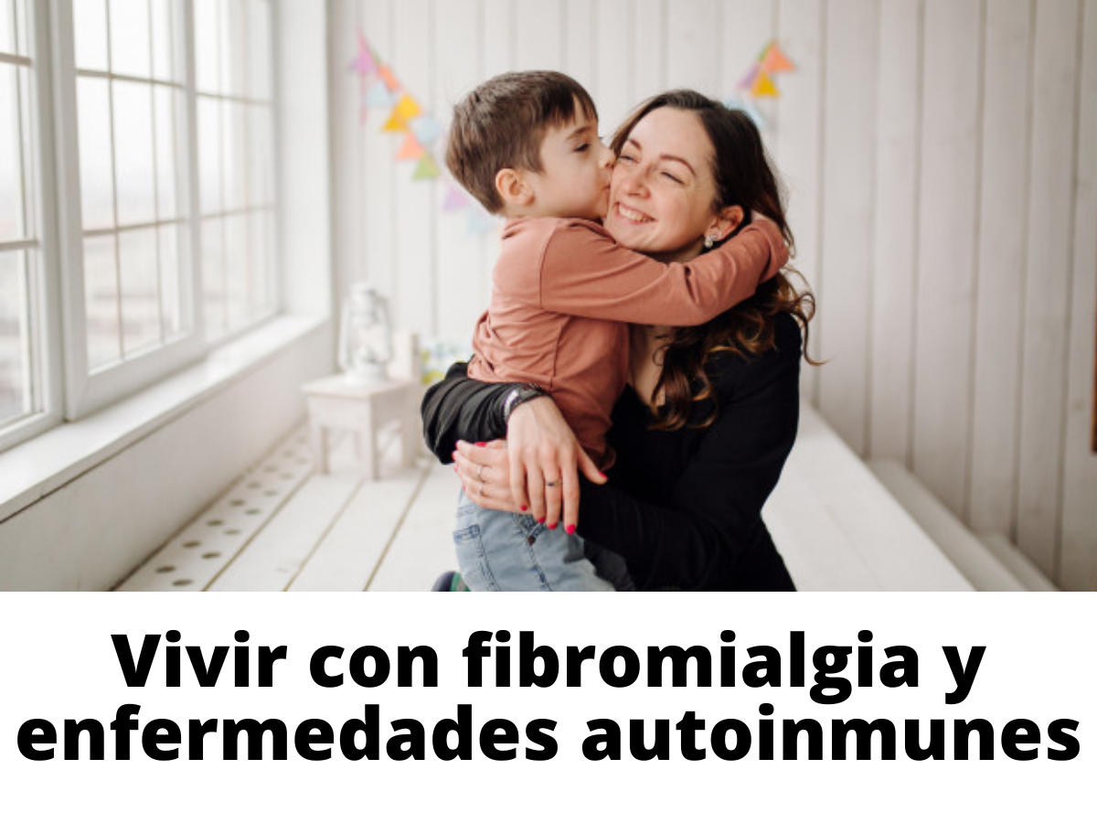 testimonio fibromialgia y enfermedades autoinmunes