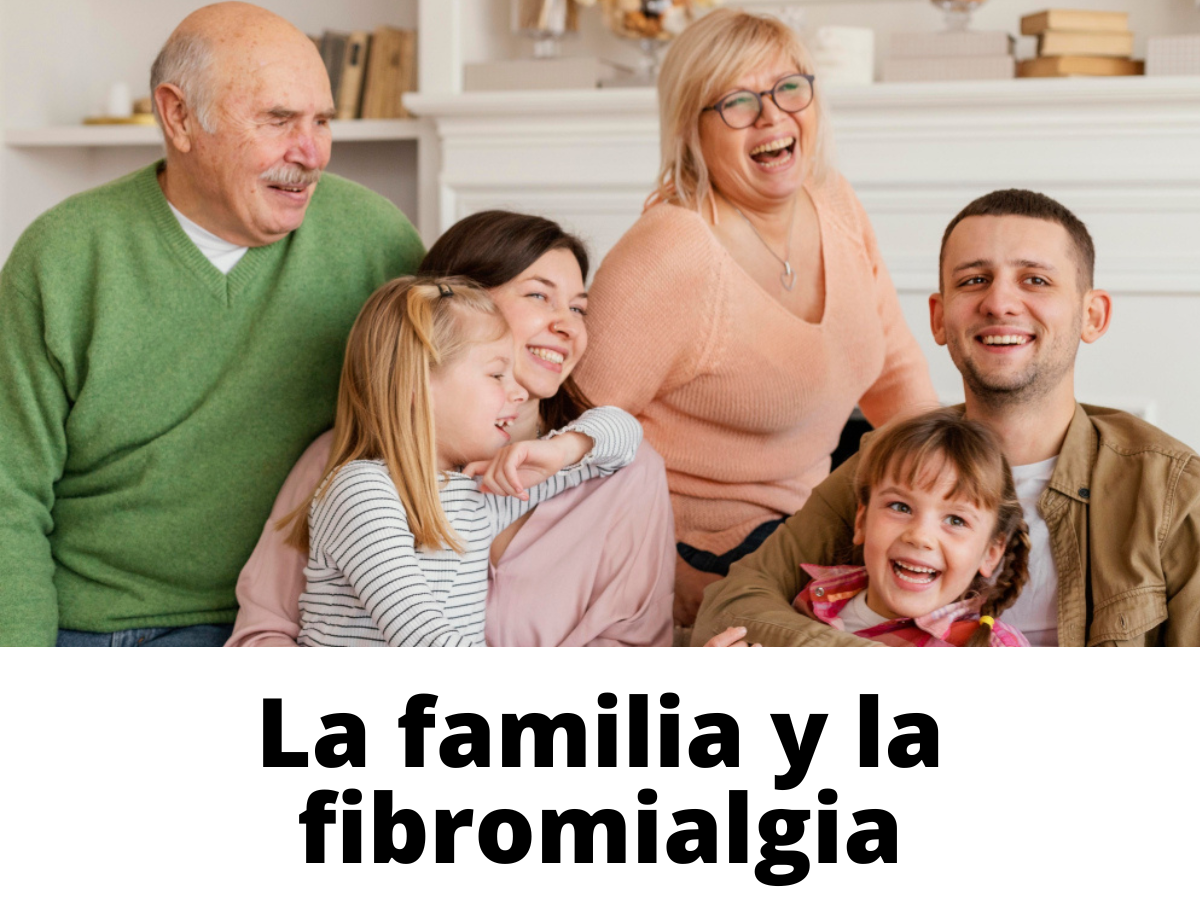 familia y fibromialgia